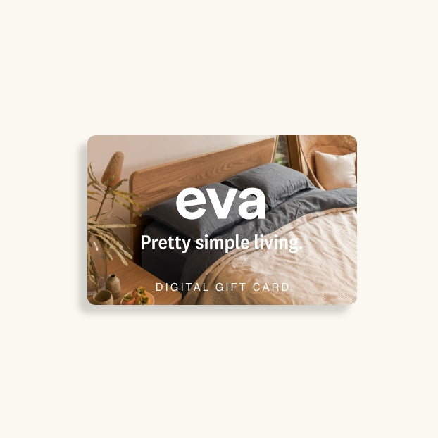 Eva Gift Card - Perfect gift for Christmas, Birthdays, and Housewarming!